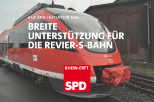 Text über Foto von s-Bahn: SPD Initiative sorgt für Unterstützung der Revier S-Bahn